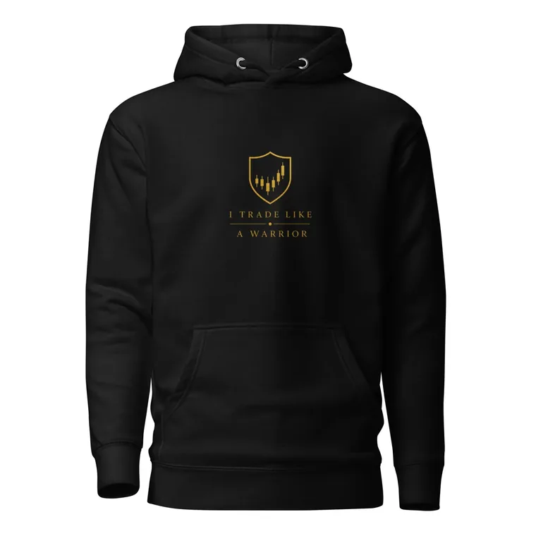 Black unisex hoodie reading I Trade Like A Warrior in gold